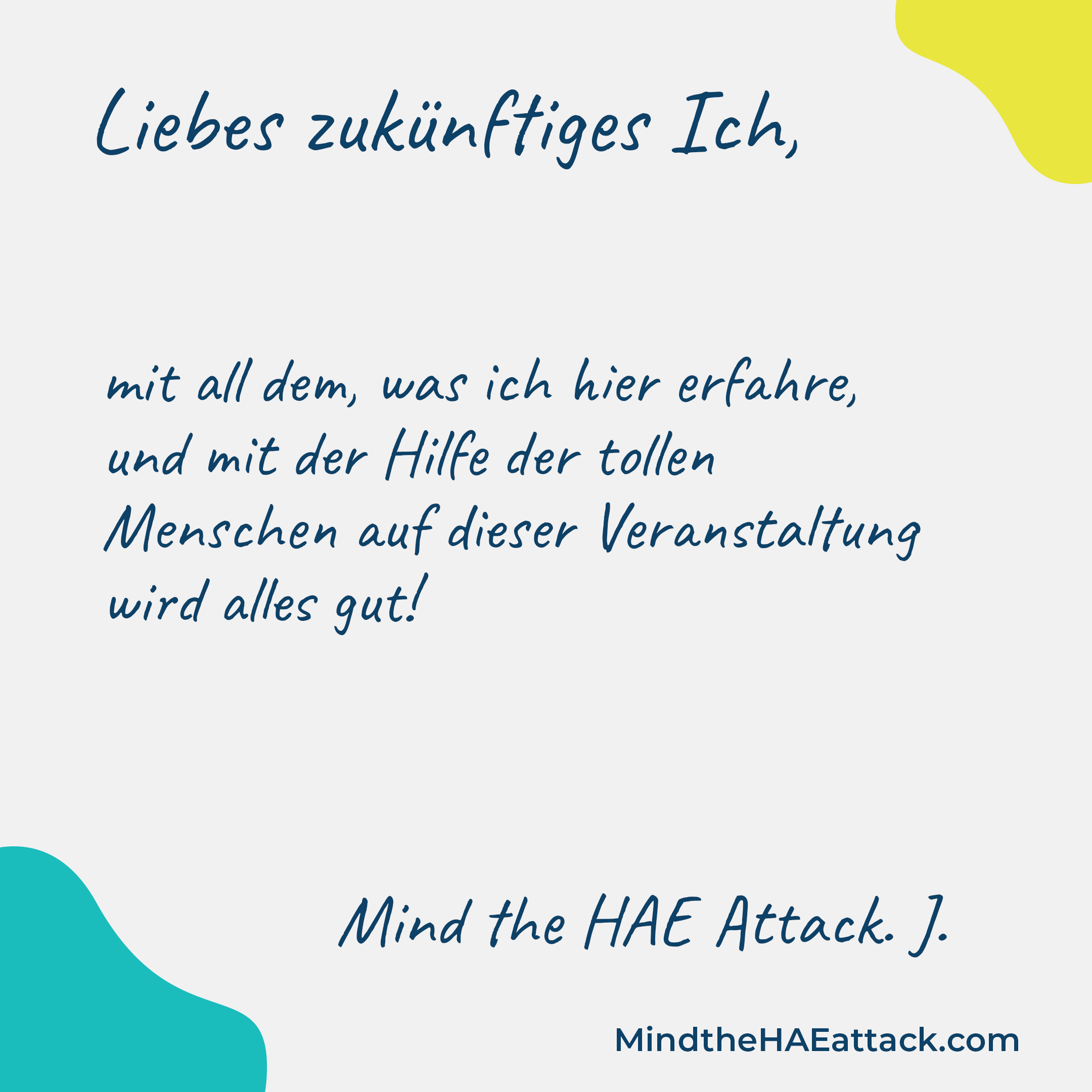 Erinnern Sie sich an Ihre letzte #HAE-Attacke? Mitglieder der HAE-Gemeinschaft schreiben Briefe an sich selbst und geben darin Ratschläge zur Behandlung der nächsten Attacke. Schreiben auch Sie einen Brief an Ihr zukünftiges Ich: https://bit.ly/3ZmsVBy. #MindtheHAEattack macht die Belastung durch #HAE offensichtlich.