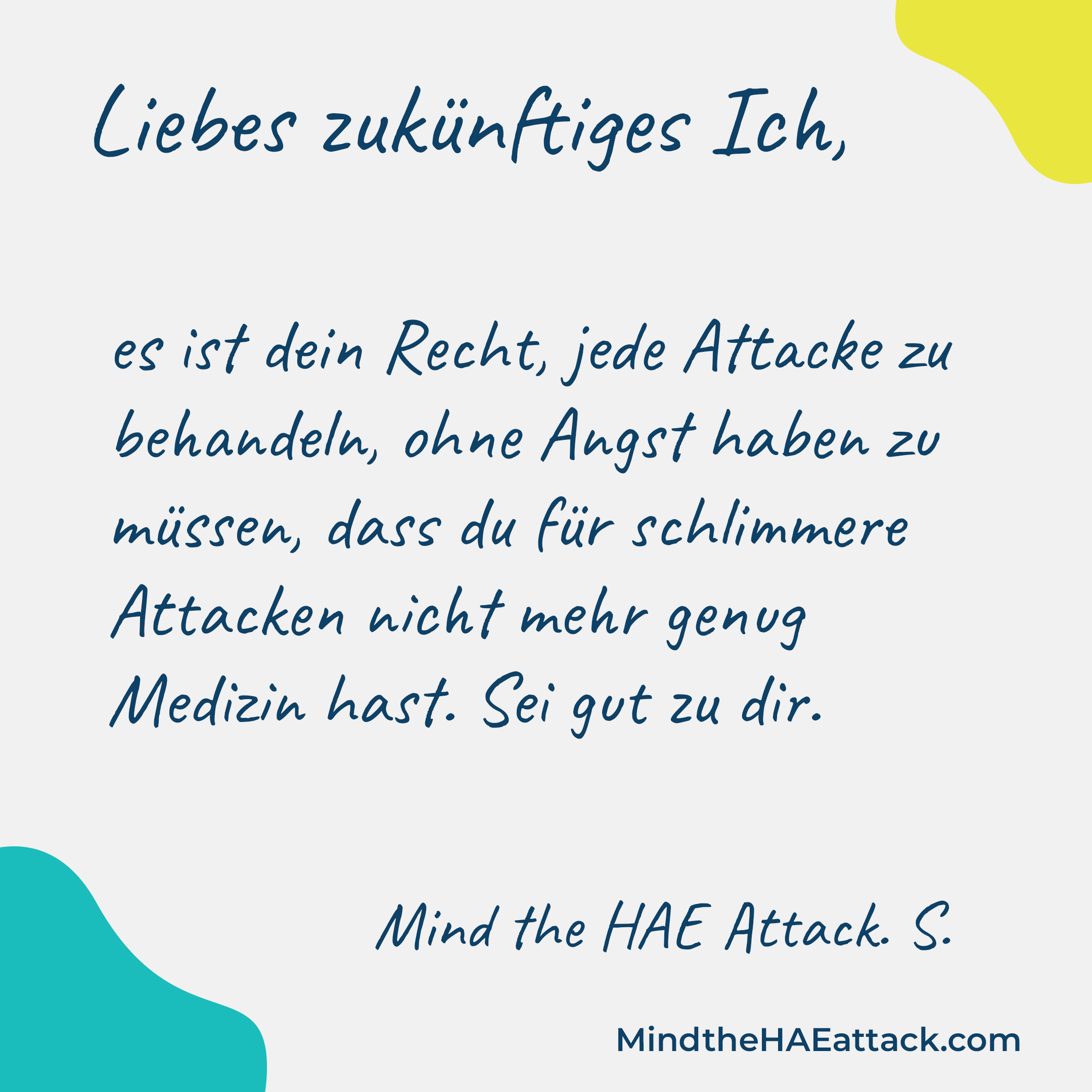 Erinnern Sie sich an Ihre letzte #HAE-Attacke? Mitglieder der HAE-Gemeinschaft schreiben Briefe an sich selbst und geben darin Ratschläge zur Behandlung der nächsten Attacke. Schreiben auch Sie einen Brief an Ihr zukünftiges Ich: https://bit.ly/3ZmsVBy. #MindtheHAEattack macht die Belastung durch #HAE offensichtlich.