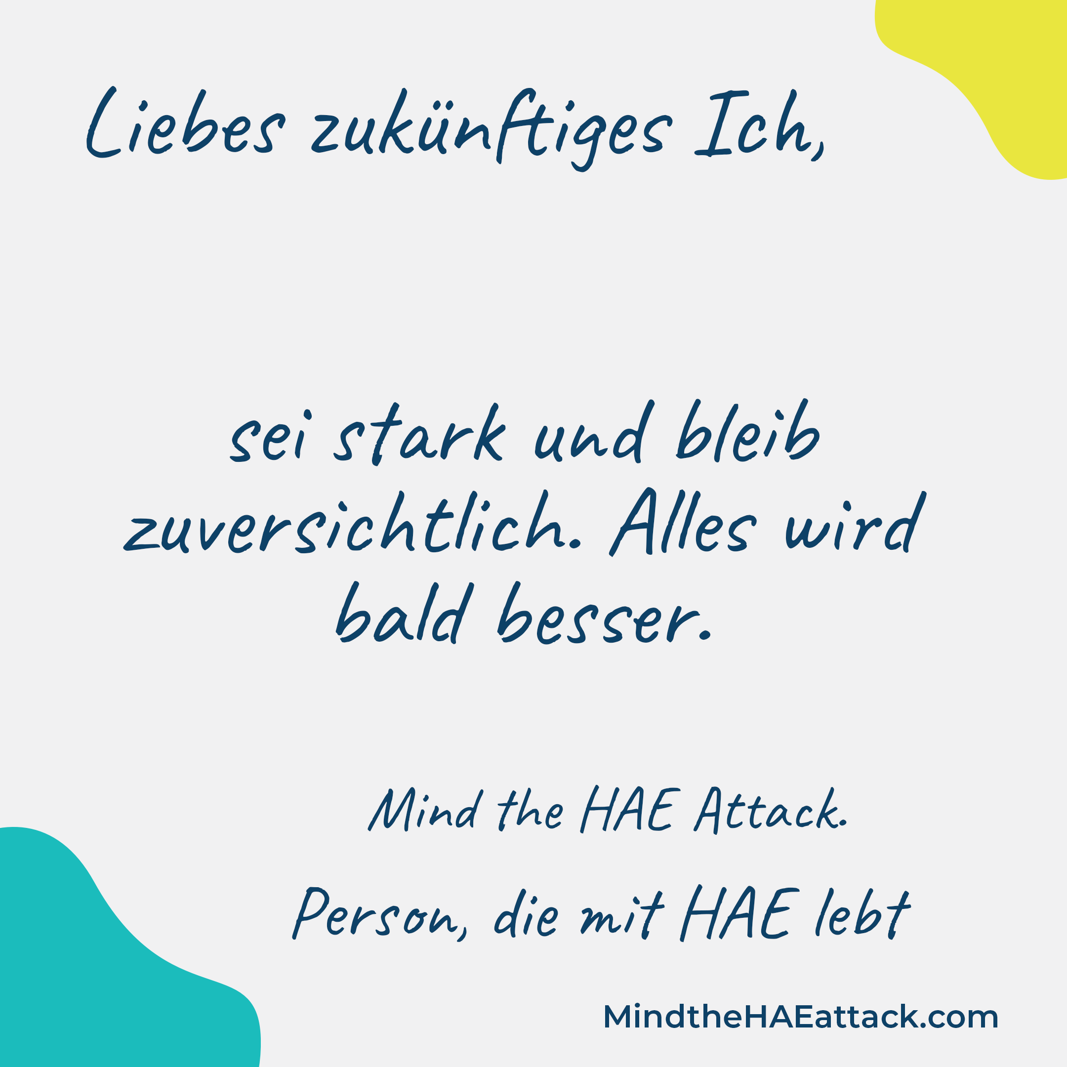 Erinnern Sie sich an Ihre letzte #HAE-Attacke? Mitglieder der HAE-Gemeinschaft schreiben Briefe an sich selbst und geben darin Ratschläge zur Behandlung der nächsten Attacke. Schreiben auch Sie einen Brief an Ihr zukünftiges Ich: https://bit.ly/3ZmsVBy. #MindtheHAEattack macht die Belastung durch #HAE offensichtlich.