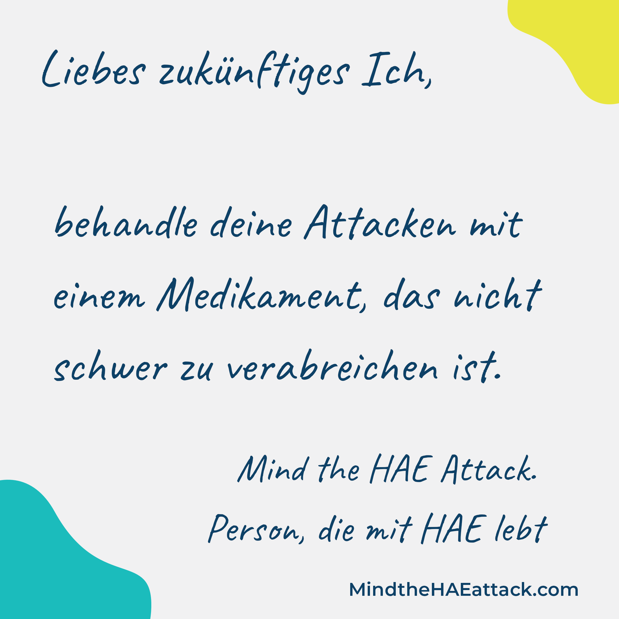 Erinnern Sie sich an Ihre letzte #HAE-Attacke? Mitglieder der HAE-Gemeinschaft schreiben Briefe an sich selbst und geben darin Ratschläge zur Behandlung der nächsten Attacke. Schreiben auch Sie einen Brief an Ihr zukünftiges Ich: https://bit.ly/3ZmsVBy. #MindtheHAEattack macht die Belastung durch #HAE offensichtlich.